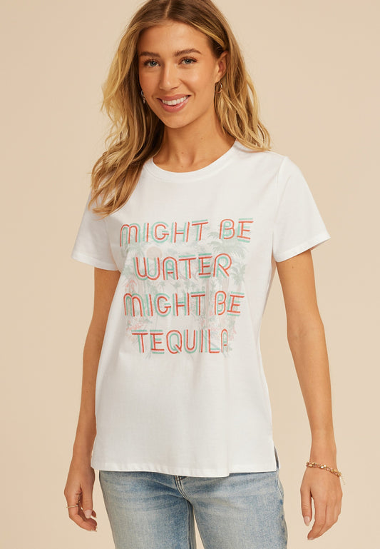 Maurices Might Be Water Might Be Tequila Classic Fit Graphic Tee